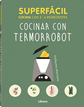 SUPERFACIL ROBOT COCINA - 9789463594080